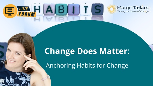 Anchoring habits for change