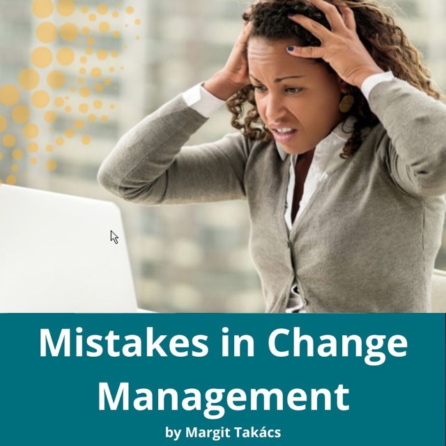 Are You Making These Change Management Mistakes? Find Out!
